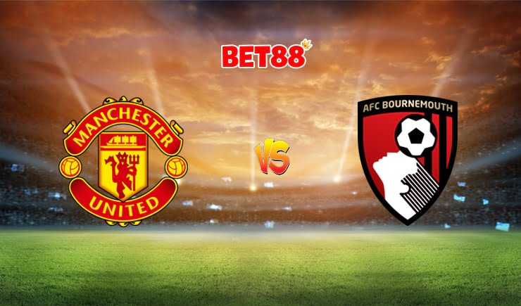 Soi kèo FB88 trận Manchester United vs Bournemouth, 21h00 – 04/07