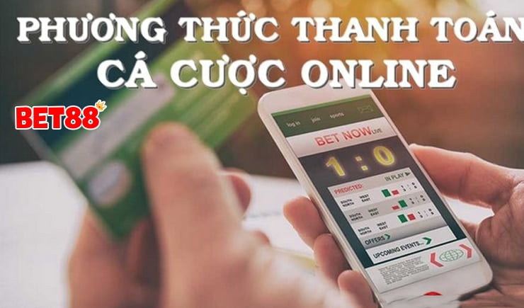 Những phương thức thanh toán cá cược online tại nhà cái