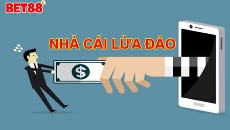 Danh sách nhà cái lừa đảo và dấu hiệu nhận biết chính xác