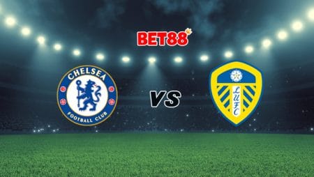 Soi kèo HappyLuke trận Chelsea vs Leeds United, 03h00 – 06/12