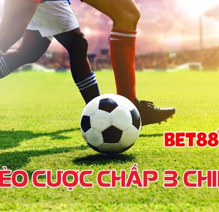 Khám phá chi tiết về kèo cược chấp 3 chiều tại nhà cái