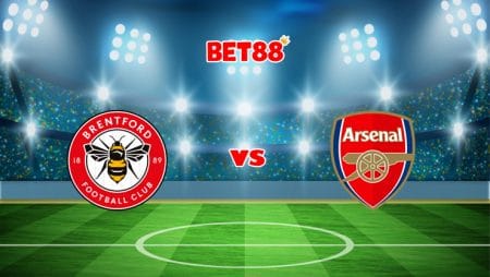 Soi kèo tỷ số FUN88 trận đấu Brentford vs Arsenal, 02h00 – 14/08