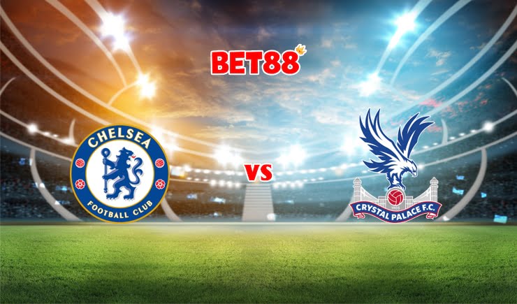 Soi kèo nhà cái trận Chelsea vs Crystal Palace, 21h00 – 14/08