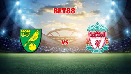 Soi kèo bóng đá FB88 trận Norwich City vs Liverpool, 23h30 – 14/08