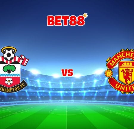 Soi kèo trận Southampton vs Manchester United, 20h00 – 22/08