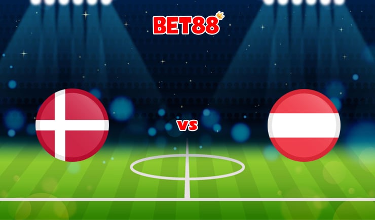 Soi kèo bóng đá FUN88 trận Đan Mạch vs Áo, 01h45 – 13/10