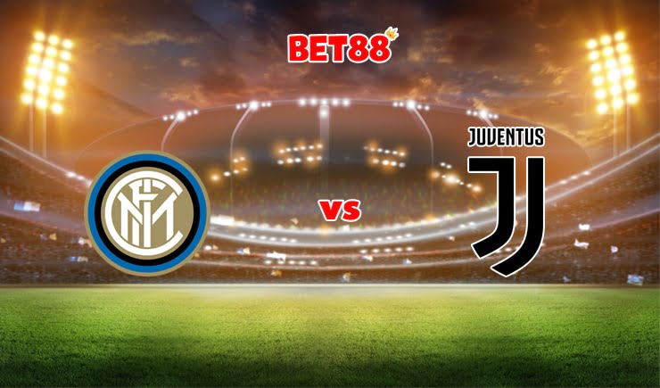 Soi kèo Dafabet trận đấu Inter Milan vs Juventus, 01h45 – 25/10