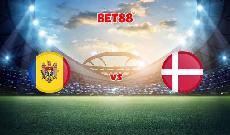 Soi kèo tỷ số FUN88 trận Moldova vs Đan Mạch, 01h45 – 10/10